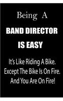Being a Band Director Is Easy