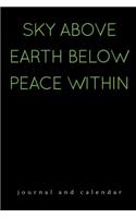 Sky Above Earth Below Peace Within: Blank Lined Journal with Calendar for Yoga Students