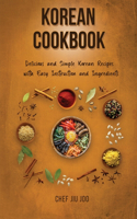 Korean Cookbook Delicious and Simple Korean Recipes with Easy Instruction and Ingredients