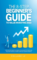 The 8-Step Beginner's Guide to Value Investing 2022