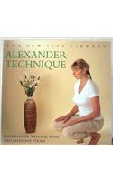 New Life Library ; Alexander Tehnique