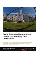 Oracle Enterprise Manager Cloud Control 12c