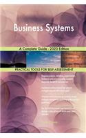 Business Systems A Complete Guide - 2020 Edition