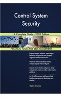 Control System Security A Complete Guide - 2020 Edition