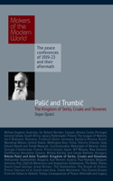Pasic & Trumbic: The Kingdom of Serbs, Croats and Slovenes