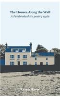 The The Houses Along the Wall