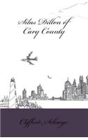 Silas Dillon of Cary County
