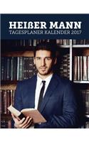 HeiÃ?er Mann: Tagesplaner Kalender 2017