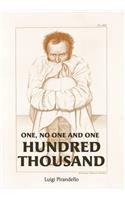 One, No One, and One Hundred Thousand