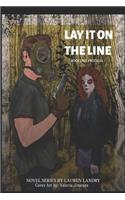 Lay it on the Line