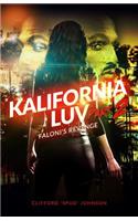 Kalifornia Luv - Part 2