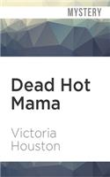 Dead Hot Mama