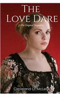 Love Dare: The Original Stageplay