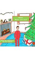 Santa where are you?
