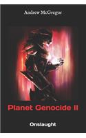 Planet Genocide II: Onslaught