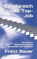 Erfolgreich Zum Top-Job