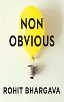 Non-Obvious Lib/E: How to Think Different, Curate Ideas & Predict the Future