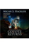 Coyote Returns Lib/E