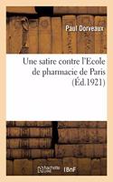 Une Satire Contre l'Ecole de Pharmacie de Paris
