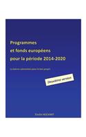 Programmes et fonds européens pour la période 2014-2020 - DEUXIEME VERSION