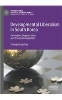 Developmental Liberalism in South Korea