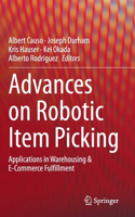 Advances on Robotic Item Picking