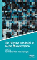 Palgrave Handbook of Media Misinformation