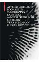 Symbolizing Existence