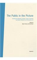 The Public in the Picture – Involving the Beholder  in Antique, Islamic, Byzantine and Western Medieval and Renaissance Art