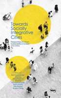 Towards Socially Integrative Cities