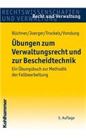 Ubungen Zum Verwaltungsrecht Und Zur Bescheidtechnik