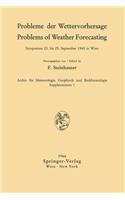 Probleme der Wettervorhersage / Problems of Weather Forecasting