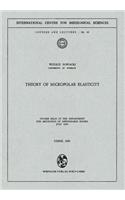 Theory of Micropolar Elasticity