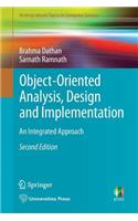 Object-Oriented Analysis, Design and Implementation: An Integrated Approach