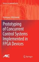 Prototyping of Concurrent Control Systems Implemented in FPGA Devices