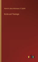 Kirche und Theologie