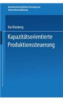 Kapazitätsorientierte Produktionssteuerung