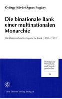 Die Binationale Bank Einer Multinationalen Monarchie