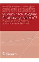 Studium Nach Bologna: Praxisbezüge Stärken?!