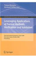 Leveraging Applications of Formal Methods, Verification and Validation