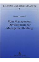 Vom Management Development zur Managementbildung