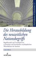 Die Herausbildung des neuzeitlichen Nationsbegriffs