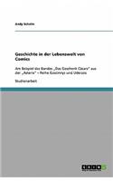 Geschichte in der Lebenswelt von Comics