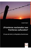 ¿Fronteras nacionales son fronteras culturales?