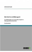 Die Familie als Bildungsort