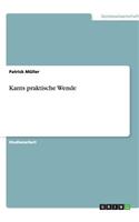 Kants praktische Wende