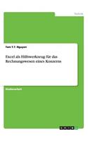 Excel als Hilfswerkzeug für das Rechnungswesen eines Konzerns