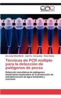 Tecnicas de PCR Multiple Para La Deteccion de Patogenos de Peces