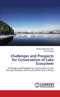 Challenges and Prospects for Conservation of Lake Ecosystem