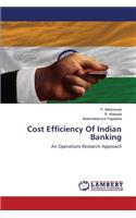 Cost Efficiency Of Indian Banking